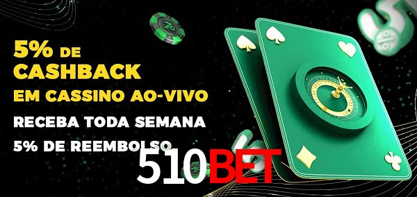 Promoções do cassino ao Vivo 510bet